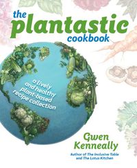 Cover image for The Plantastic Cookbook