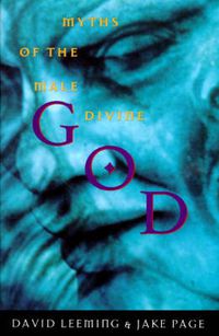 Cover image for God: Myths of the Male Divine