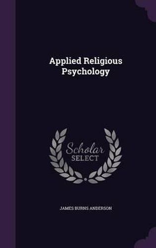 Cover image for Applied Religious Psychology