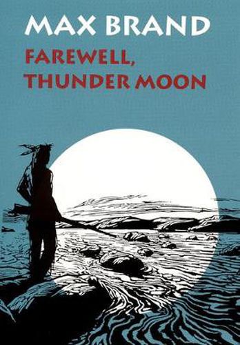 Cover image for Farewell, Thunder Moon
