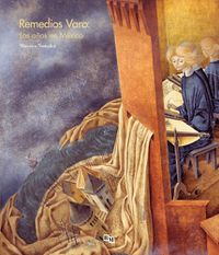 Cover image for Remedios Varo: Los Anos En Mexico