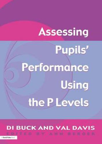 Cover image for Assessing Pupil's Performance Using the P Levels