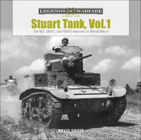 Cover image for Stuart Tank, Vol.1: The M3, M3A1 and M3A3 Versions in World War II