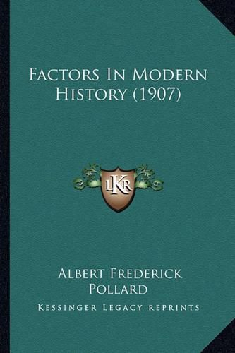 Factors in Modern History (1907)