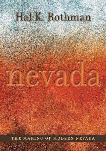 Cover image for The Making of Modern Nevada