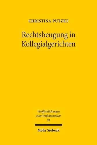 Cover image for Rechtsbeugung in Kollegialgerichten: Zur Bestimmung des tatbestandsmassigen Verhaltens