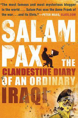Cover image for Salam Pax: The Clandestine Diary of an Ordinary Iraqi