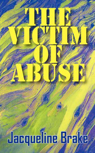 Cover image for The Victim of Abuse