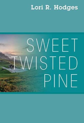 Cover image for Sweet Twisted Pine