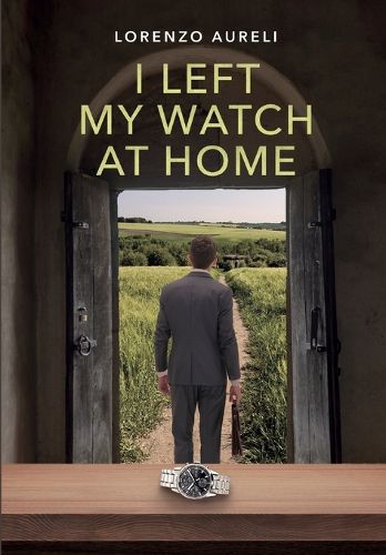 Cover image for I left my watch at home