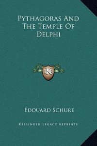 Cover image for Pythagoras and the Temple of Delphi