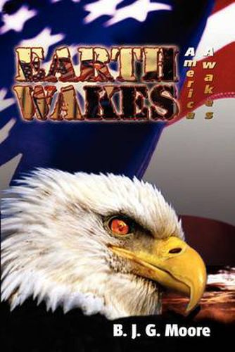 Cover image for Earth Wakes: America Awakes