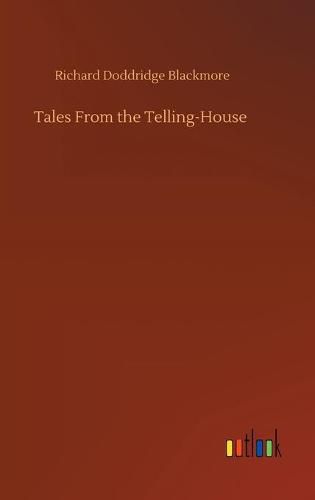 Tales From the Telling-House