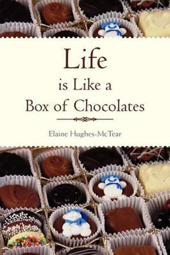 Cover image for Life Is Like a Box of Chocolates