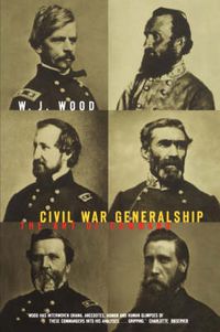 Cover image for Civil War Generalship: The Art of Command