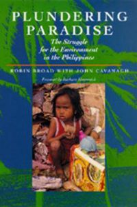 Cover image for Plundering Paradise: The Struggle for the Environment in the Philippines