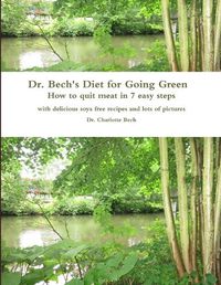 Cover image for Dr. Bech's Diet for Going Green