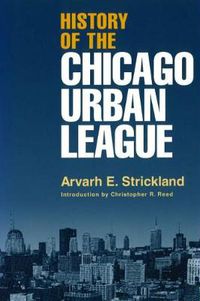 Cover image for History of the Chicago Urban League