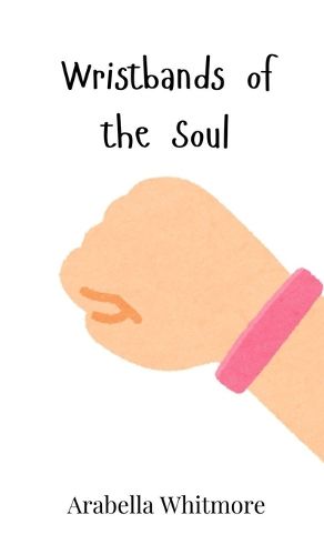 Cover image for Wristbands of the Soul