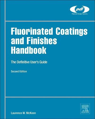 Cover image for Fluorinated Coatings and Finishes Handbook: The Definitive User's Guide