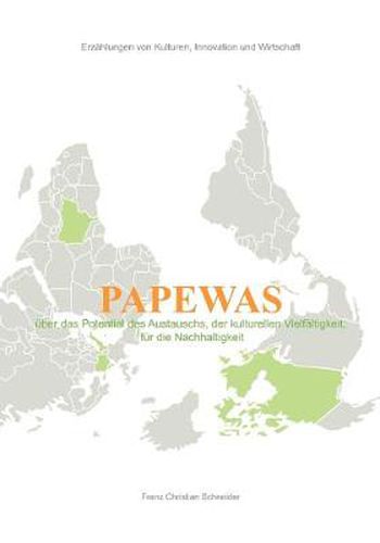 Cover image for Papewas: Erzahlungen von Kulturen, Innovation und Wirtschaft