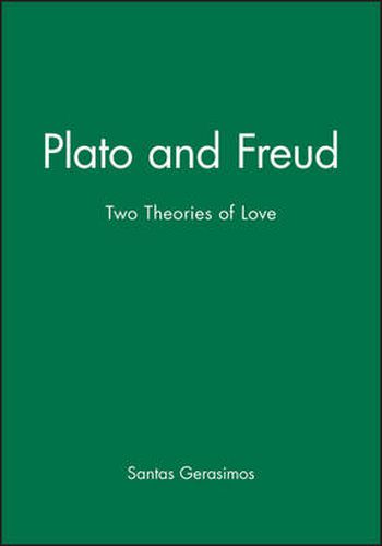 Cover image for Plato and Freud: Two Theories of Love