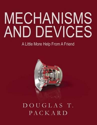 Cover image for Mechanisms and Devices: A Little More Help From A Friend