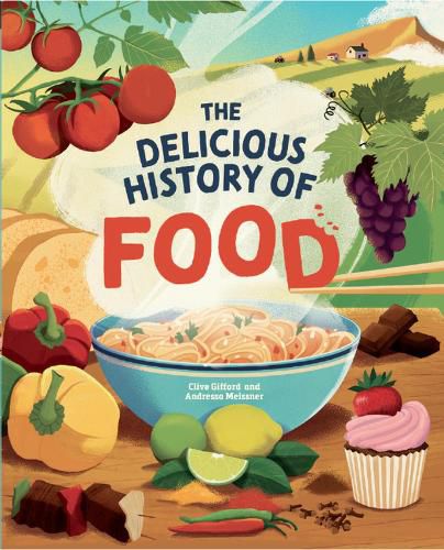 Cover image for The Delicious History of Food