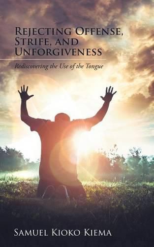 Cover image for Rejecting Offense, Strife, and Unforgiveness