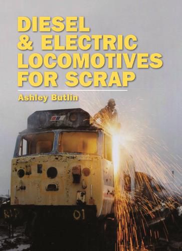 Cover image for Diesel and Electric Locomotives for Scrap