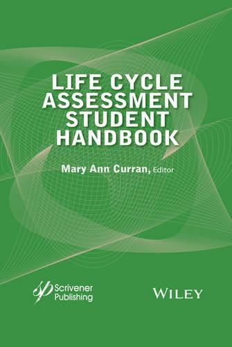 Cover image for Life Cycle Assessment Student Handbook