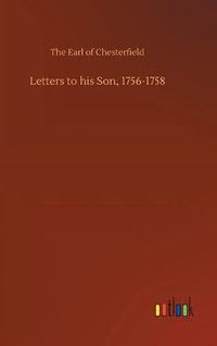 Cover image for Letters to his Son, 1756-1758