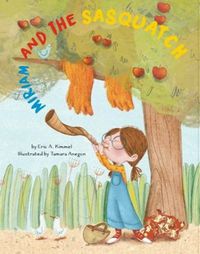 Cover image for Miriam and the Sasquatch: A Rosh Hashanah Story
