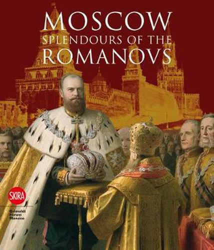 Cover image for Moscow: Splendours of the Romanovs
