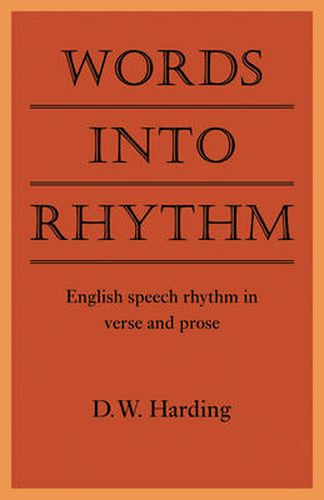 Cover image for Words into Rhythm: English Speech Rhythm in Verse and Prose