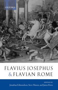 Cover image for Flavius Josephus and Flavian Rome