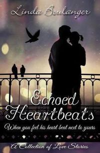 Cover image for Echoed Heartbeats