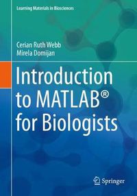 Cover image for Introduction to MATLAB (R) for Biologists