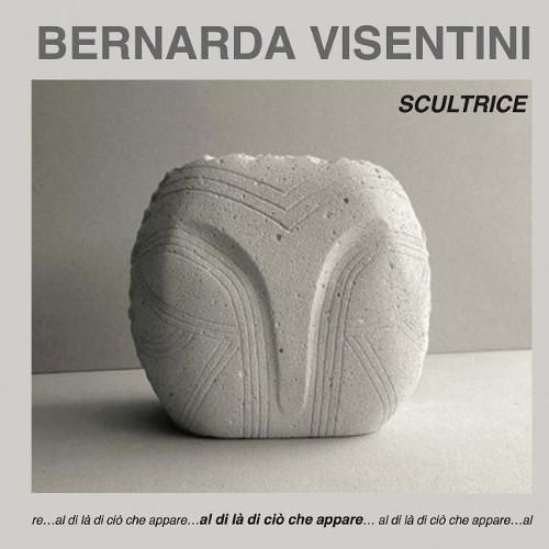 Cover image for Bernarda Visentini - Scultrice