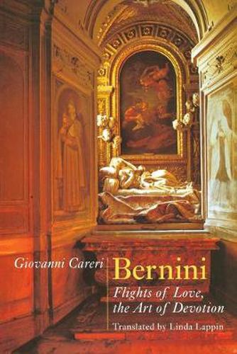 Cover image for Bernini: Flights of Love, the Art of Devotion