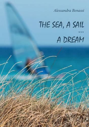 Cover image for The sea, a sail... a dream