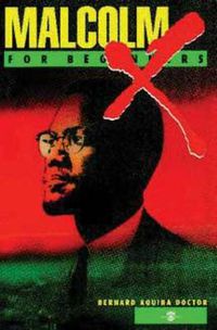 Cover image for Malcolm X for Beginners