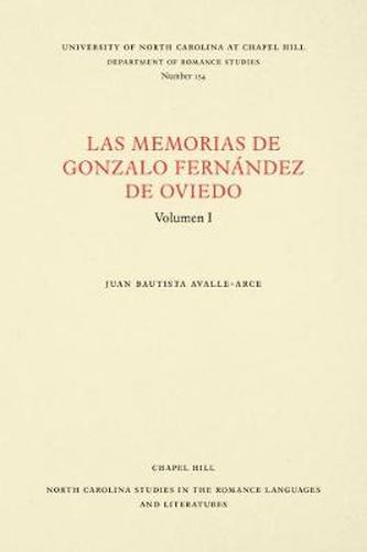 Cover image for Las Memorias de Gonzalo Fernandez de Oviedo: Volumen I