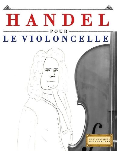 Cover image for Handel pour le Violoncelle