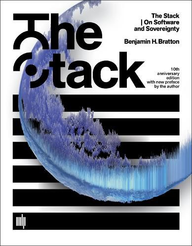 Cover image for The Stack, 10th anniversary edition with new preface by the author