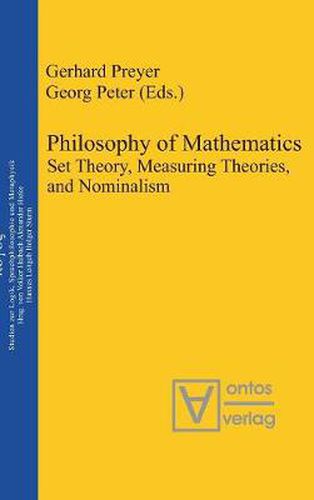 Cover image for Philosophy of Mathematics: Set Theory, Measuring Theories, and Nominalism