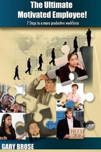 Cover image for The Ultimate Motivated Employee