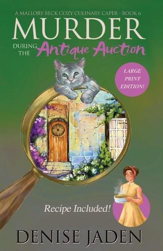 Cover image for Murder during the Antique Auction: A Mallory Beck Cozy Culinary Caper