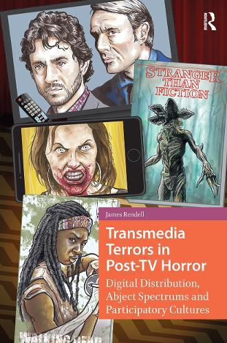 Cover image for Transmedia Terrors in Post-TV Horror