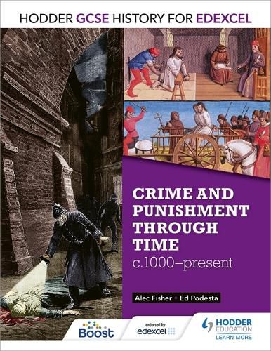 Cover image for Hodder GCSE History for Edexcel: Crime and punishment through time, c1000-present